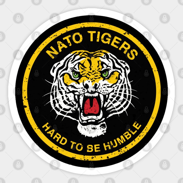 Nato Tigers Hard To Be Humble Sticker by Mandra